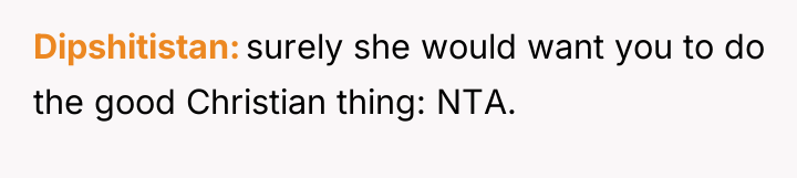 Dipshitistan surely she would want you to do the good...