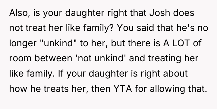 Also, is your daughter right that Josh does not treat...