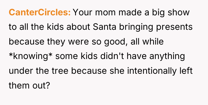 CanterCircles Your mom made a big show to all the...