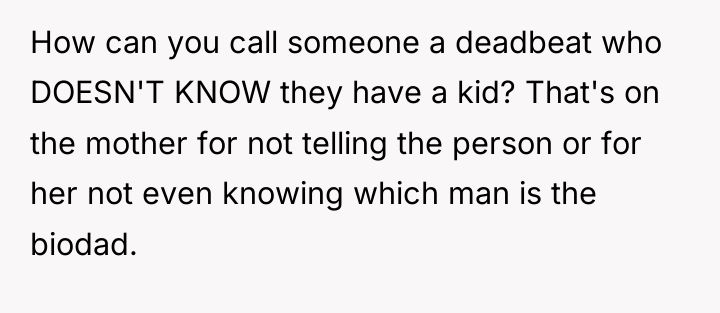 How can you call someone a deadbeat who DOESN'T KNOW...