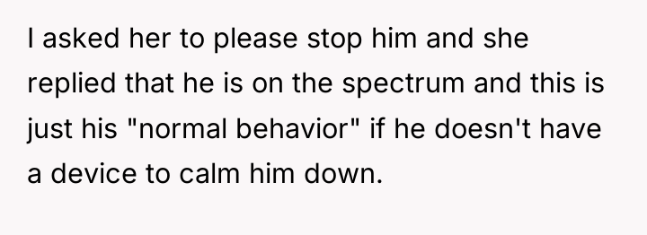 I asked her to please stop him and she replied...