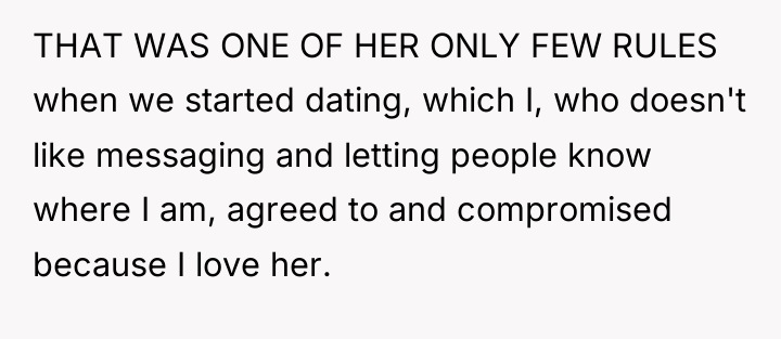 THAT WAS ONE OF HER ONLY FEW RULES when we...