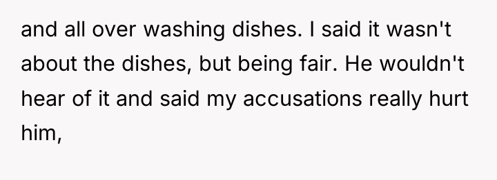 and all over washing dishes. I said it wasn't about...
