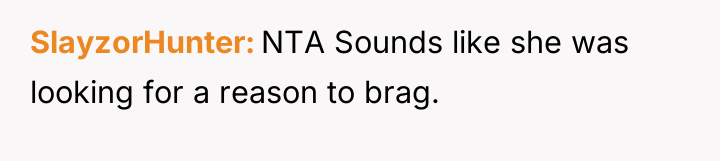 SlayzorHunter NTA Sounds like she was looking for a reason...