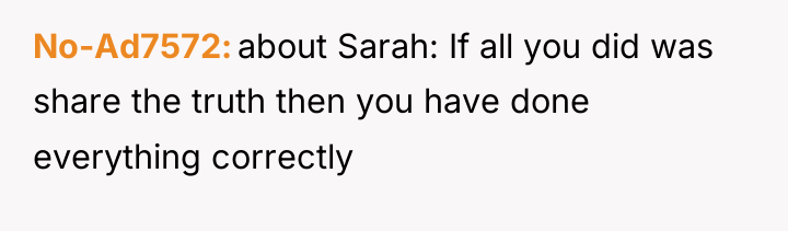 No-Ad7572 about Sarah: If all you did was share the...