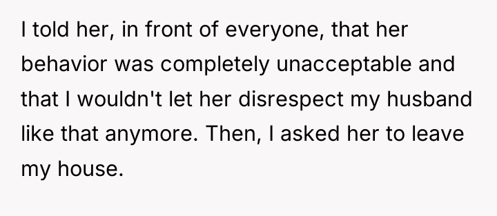 I told her, in front of everyone, that her behavior...