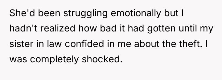 She'd been struggling emotionally but I hadn't realized how bad...