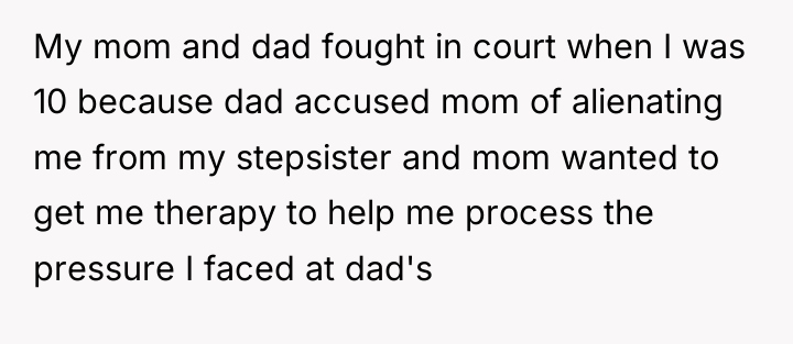 My mom and dad fought in court when I was...