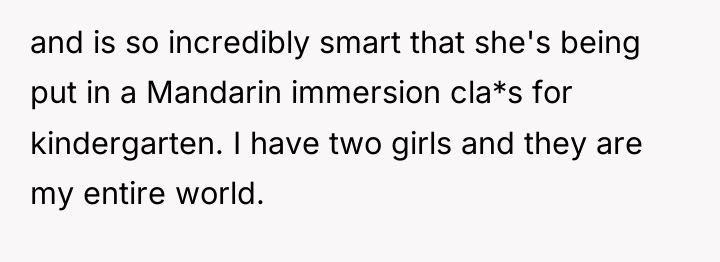 and is so incredibly smart that she's being put in...