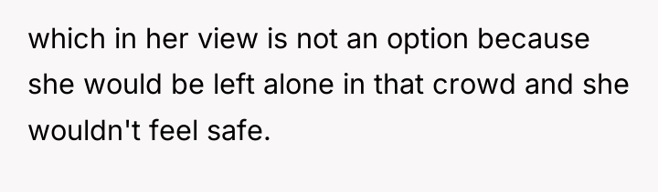 which in her view is not an option because she...