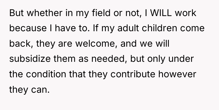 But whether in my field or not, I WILL work...