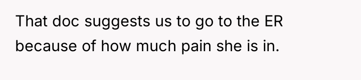 That doc suggests us to go to the ER because...