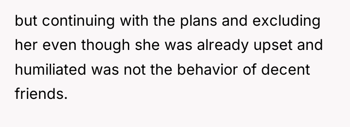 but continuing with the plans and excluding her even though...