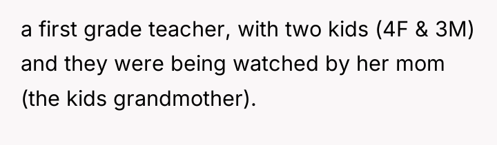 a first grade teacher, with two kids (4F & 3M)...