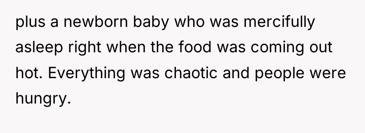 plus a newborn baby who was mercifully asleep right when...