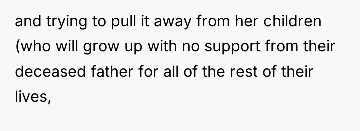 and trying to pull it away from her children (who...