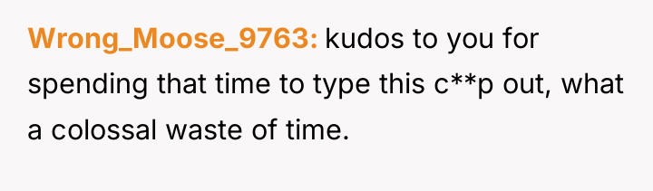 Wrong_Moose_9763 kudos to you for spending that time to type...