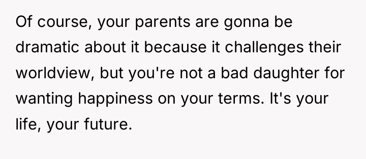 Of course, your parents are gonna be dramatic about it...