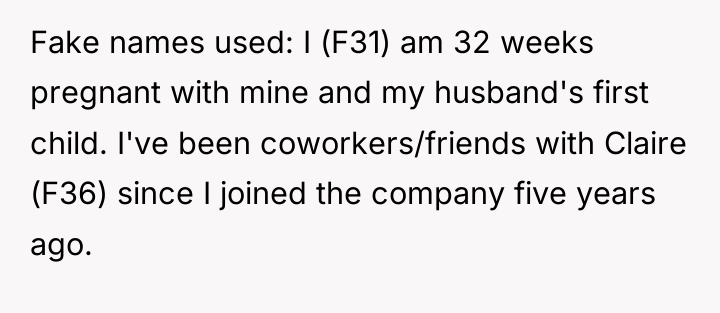 Fake names used: I (F31) am 32 weeks pregnant with...