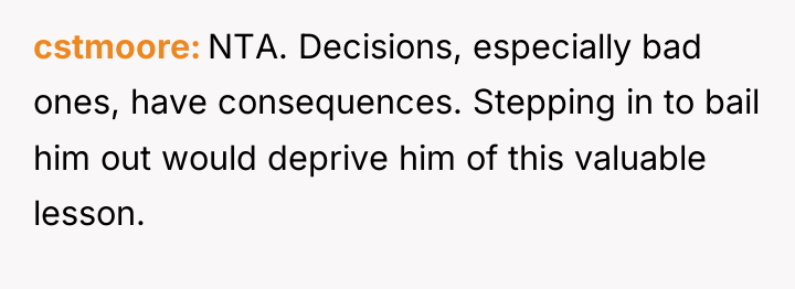 cstmoore NTA. Decisions, especially bad ones, have consequences. Stepping in...