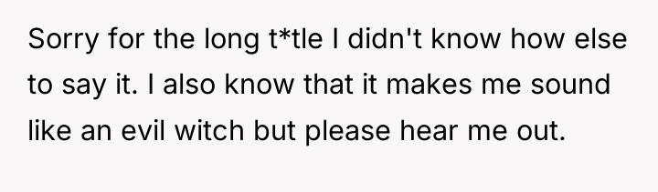 Sorry for the long t*tle I didn't know how else...
