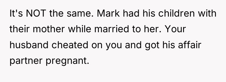 It's NOT the same. Mark had his children with their...