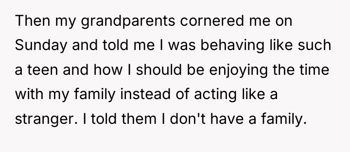 Then my grandparents cornered me on Sunday and told me...