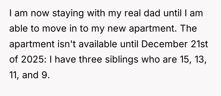 I am now staying with my real dad until I...