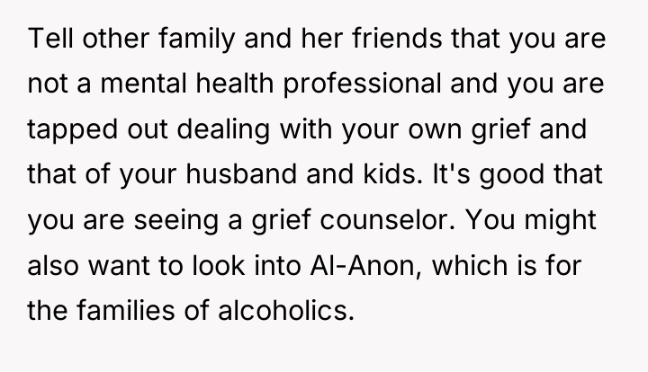Tell other family and her friends that you are not...