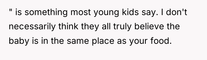 " is something most young kids say. I don't necessarily...