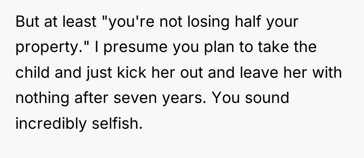 But at least "you're not losing half your property." I...