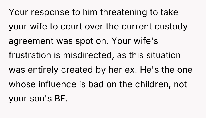 Your response to him threatening to take your wife to...