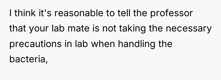 I think it's reasonable to tell the professor that your...