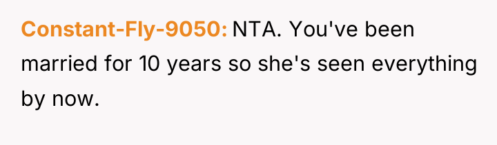 Constant-Fly-9050 NTA. You've been married for 10 years so she's...