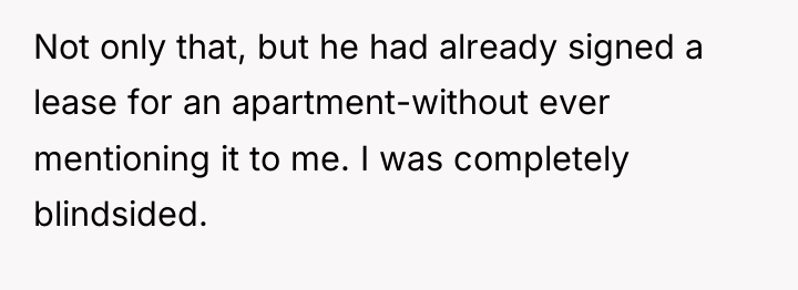 Not only that, but he had already signed a lease...
