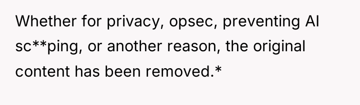 Whether for privacy, opsec, preventing AI sc**ping, or another reason,...