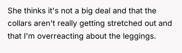 She thinks it's not a big deal and that the...