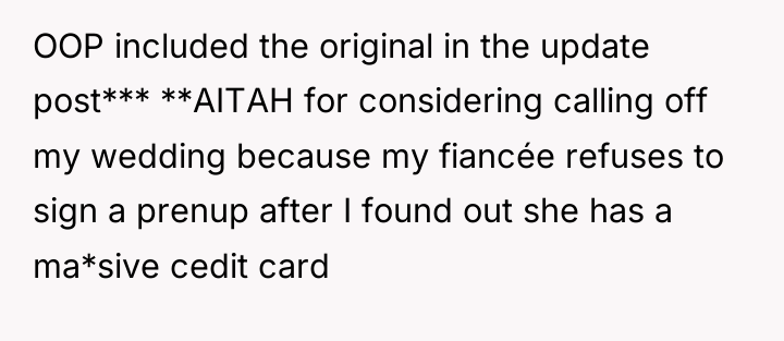 OOP included the original in the update post*** **AITAH for...