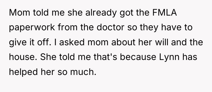 Mom told me she already got the FMLA paperwork from...
