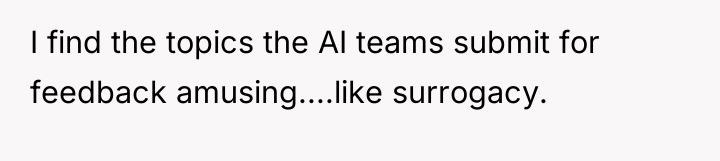 I find the topics the AI teams submit for feedback...