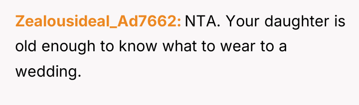 Zealousideal_Ad7662 NTA. Your daughter is old enough to know what...