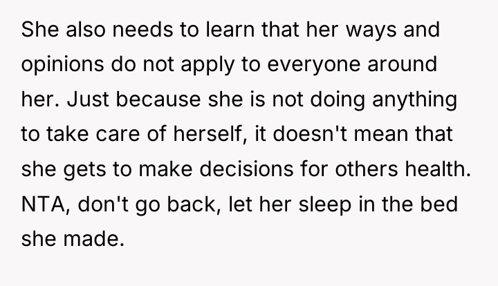 She also needs to learn that her ways and opinions...