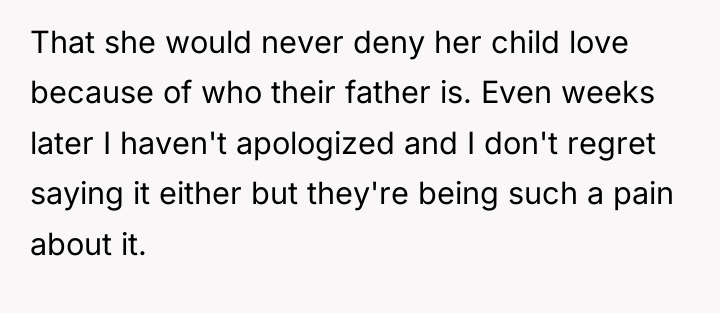 That she would never deny her child love because of...