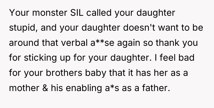 Your monster SIL called your daughter stupid, and your daughter...