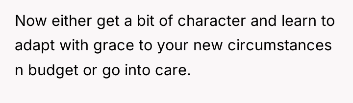 Now either get a bit of character and learn to...