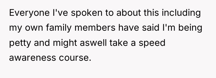 Everyone I've spoken to about this including my own family...