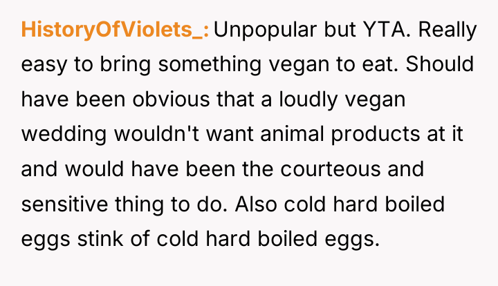 HistoryOfViolets_ Unpopular but YTA. Really easy to bring something vegan...