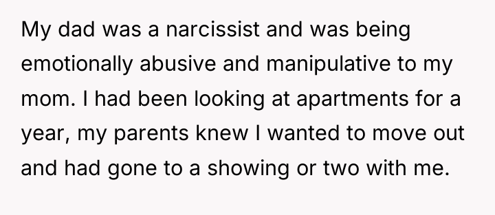 My dad was a narcissist and was being emotionally abusive...