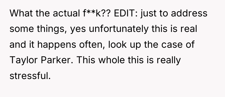 What the actual f**k?? EDIT: just to address some things,...