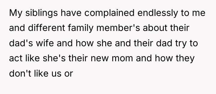 My siblings have complained endlessly to me and different family...